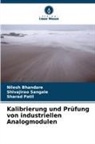 Nilesh Bhandare, Sharad Patil, Shivajirao Sangale - Kalibrierung und Prüfung von industriellen Analogmodulen