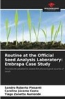 Tiago Zanatta Aumonde, Caroline Jácome Costa, Sandro Roberto Piesanti - Routine at the Official Seed Analysis Laboratory: Embrapa Case Study
