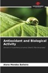 Alana Mendes Balieiro - Antioxidant and Biological Activity