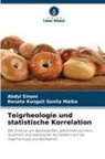 Abdyl Sinani, Renata Kongoli Sonila Malko - Teigrheologie und statistische Korrelation