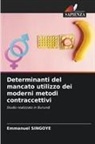 Emmanuel Singoye - Determinanti del mancato utilizzo dei moderni metodi contraccettivi