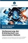 Martin Aruldoss, Enoch Arulprakash - Verbesserung der Erklärbarkeit von neuronalen Netzen