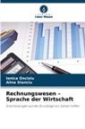Ionica Oncioiu, Alina Stanciu - Rechnungswesen - Sprache der Wirtschaft