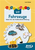 Lara Keste - Kita aktiv U3 Fahrzeuge