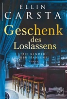 Ellin Carsta - Geschenk des Loslassens