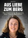 Nora Horn - Aus Liebe zum Berg
