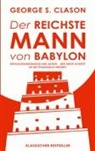 George S. Clason - Der reichste Mann von Babylon