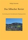 Philipp Schnorbus - Das Silbacher Revier