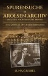 Luna Griebel - Spurensuche im Arolsen Archiv