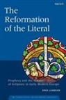 Erik Lundeen, Brian C Brewer, Joel Elowsky - The Reformation of the Literal