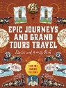 Editors of Chartwell Books - Epic Journeys and Grand Tours Travel Sticker, Color & Activity Book
