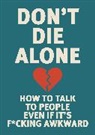 Editors of Chartwell Books - Don't Die Alone
