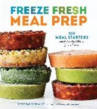 Crystal Schmidt - Freeze Fresh Meal Prep