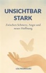 Maria Rodriguez - Unsichtbar stark