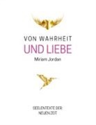 Miriam Jordan - Von Wahrheit und Liebe
