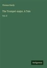 Thomas Hardy - The Trumpet-major. A Tale