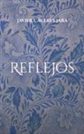 Javier Cáceres Jara - Reflejos