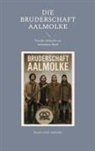 Bruderschaft Aalmolke - Die Bruderschaft Aalmolke