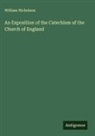 William Nicholson - An Exposition of the Catechism of the Church of England