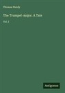 Thomas Hardy - The Trumpet-major. A Tale