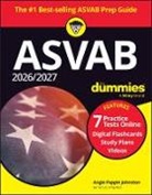 Angie Papple Johnston, Angie Papple Johnston - 2026/2027 ASVAB for Dummies (+ 7 Practice Tests, Flashcards, & Videos Online)