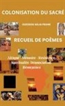 Ouessou Adja Frank - COLONISATION DU SACRÉ