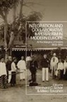 Bernhard C Schär, Mikko Toivanen - Integration and Collaborative Imperialism in Modern Europe