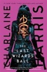 Charlaine Harris - The Last Wizards' Ball