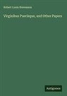 Robert Louis Stevenson - Virginibus Puerisque, and Other Papers