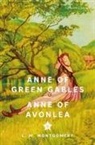 Lucy Maud Montgomery - Anne of Green Gables & Anne of Avonlea