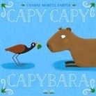 Charise Mericle Harper - Capy Capy Capybara