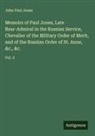 John Paul Jones - Memoirs of Paul Jones, Late Rear-Admiral in the Russian Service, Chevalier of the Military Order of Merit, and of the Russian Order of St. Anne, &c., &c