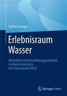 Steffen Spiegel - Erlebnisraum Wasser