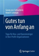 Robert Schmuki, Georg von Schnurbein, Georg von Schnurbein - Gutes tun von Anfang an