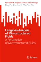 Dingyi Pan, Nhan Phan-Thien, Zhaosheng Yu - Langevin Analysis of Microstructured Fluids