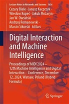 Cezary Biele, Janusz Kacprzyk, Wieslaw Kopec, Wiesław Kopeć, Wieslaw Kopec et al, Jakub Mozaryn... - Digital Interaction and Machine Intelligence