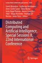 Anne-Cecile Caron, Anne-Cecile Caron et al, Rodrigo Gil-Merino, Aurora González-Vidal, Guillermo Hernández, Goreti Marreiros... - Distributed Computing and Artificial Intelligence, Special Sessions II, 22nd International Conference