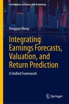 Pengguo Wang - Integrating Earnings Forecasts, Valuation, and Return Prediction