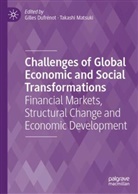 Gilles Dufrénot, Matsuki, Takashi Matsuki - Challenges of Global Economic and Social Transformations