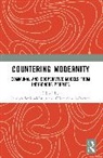 Cesar E Abadia, Carolyn Smith-Morris - Countering Modernity