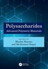 M. Enamul Hoque, Bhasha Sharma - Polysaccharides
