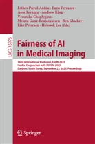 Veronika Cheplygina, Aasa Feragen, Aasa Feragen et al, Enzo Ferrante, Melani Ganz-Benjaminsen, Ben Glocker... - Fairness of AI in Medical Imaging