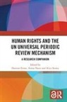 Damian Etone, Amna Nazir, Storey Alice - Human Rights and the UN Universal Periodic Review Mechanism
