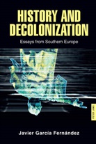 Javier Garcia Fernández - History and Decolonization