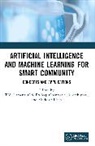 T V Ghantasala Ramana, G S Ghantasala, Khan Mudassir, T V Ramana, R Sathiyaraj - Artificial Intelligence and Machine Learning for Smart Community