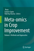 Sanjeev Gupta, Tilak Raj Sharma, Renu, Tilak Raj Sharma - Meta-omics in Crop Improvement