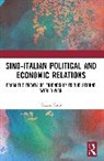 Orazio Coco - Sino-Italian Political and Economic Relations