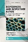 Nurul Fazita M. R., Abdul Khalil H.P.S., Mohd Nurazzi N. - Biopolymers and Biopolymer Blends