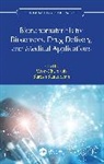 Won-Chun Oh, Suresh Sagadevan - Bionanomaterials for Biosensors, Drug Delivery, and Medical Applications