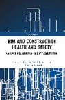 Saeed Banihashemi, Drogemuller Robin, Hamed Golzad, Hamed (University of Canberra Golzad, Carol Hon - Bim and Construction Health and Safety